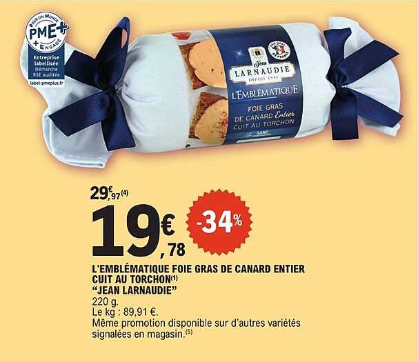 L'EMBLÉMATIQUE FOIE GRAS DE CANARD ENTIER CUIT AU TORCHON "JEAN LARNAUDIE"