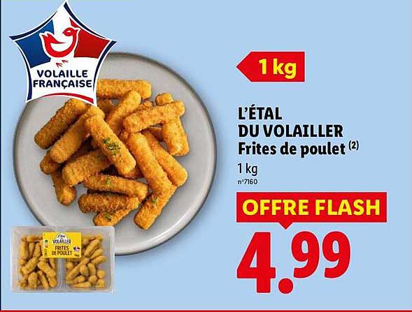 L'ÉTAL DU VOLAILLER Frites de poulet (2) 1 kg