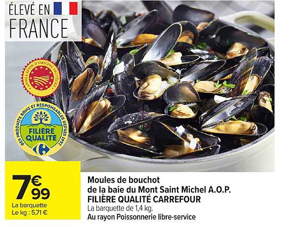 Moules de bouchot de la baie du Mont Saint Michel A.O.P. FILIÈRE QUALITÉ CARREFOUR