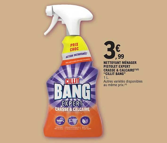 NETTOYANT MÉNAGER PISTOLET EXPERT CRASSE & CALCAIRE “CILLIT BANG”