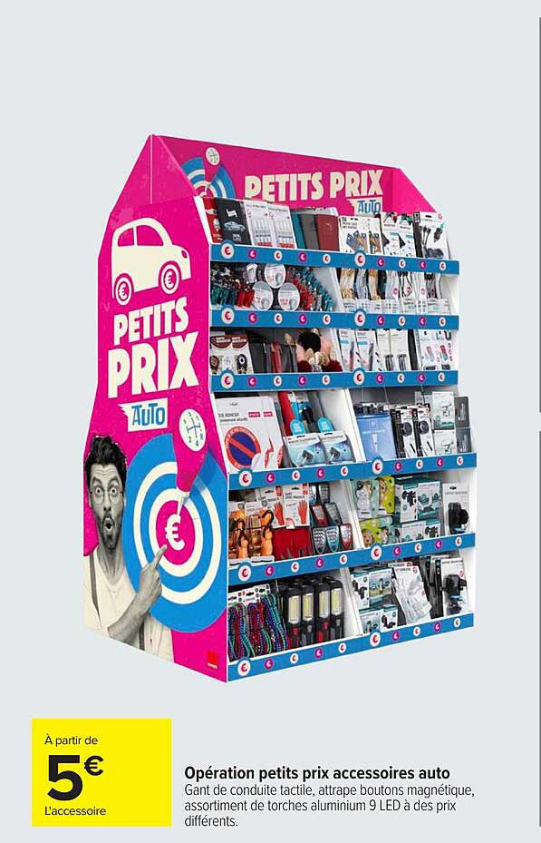 Opération petits prix accessoires auto