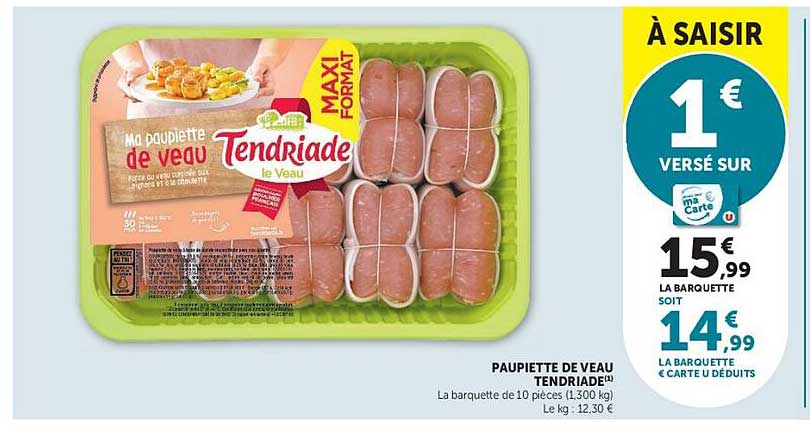 PAUPIETTE DE VEAU TENDRIADE