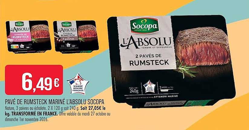 PAVÉ DE RUMSTECK MARINÉ L'ABSOLU SOCOPA