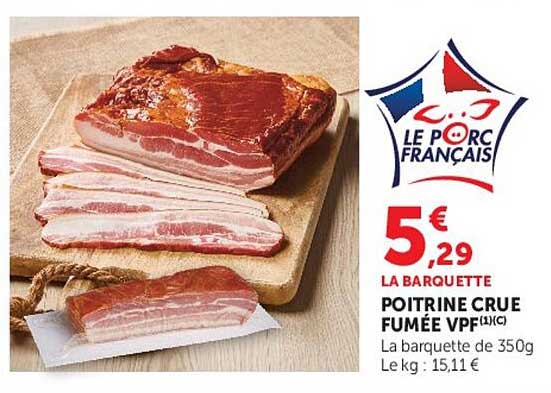 POITRINE CRUE FUMÉE VPF