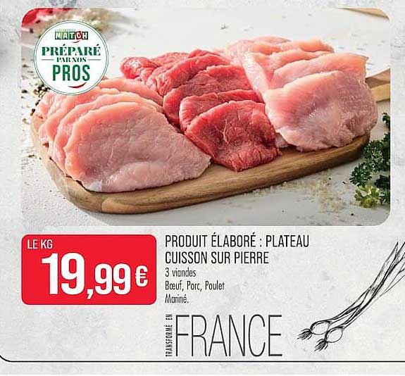 PRODUIT ÉLABORÉ : PLATEAU CUISSON SUR PIERRE