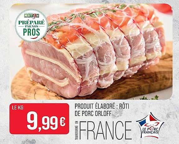 PRODUIT ÉLABORÉ : RÔTI DE PORC ORLOFF