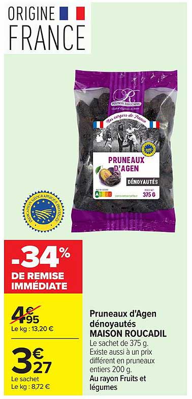 Pruneaux d'Agen dénoyautés MAISON ROUCADIL
