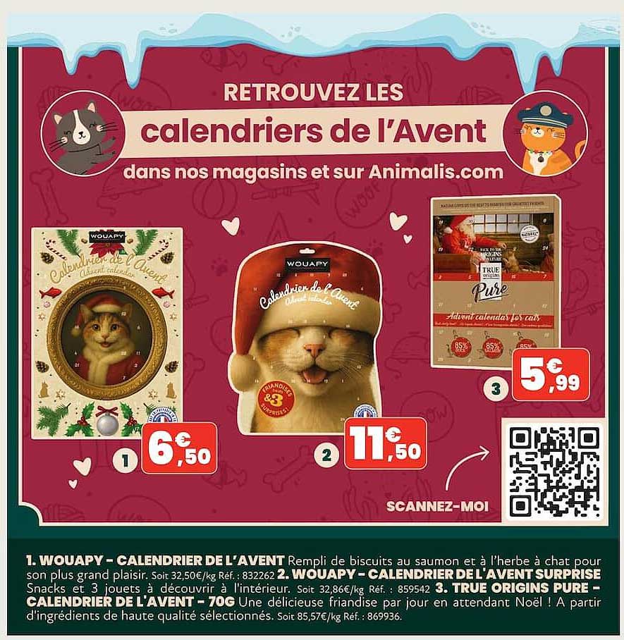 RETROUVEZ LES calendriers de l’Avent dans nos magasins et sur Animalis.com