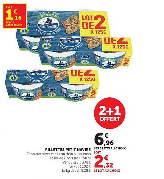 RILLETTES PETIT NAVIRE Thon aux olives vertes ou thon au saumon Le lot de 2 pots soit 250 g