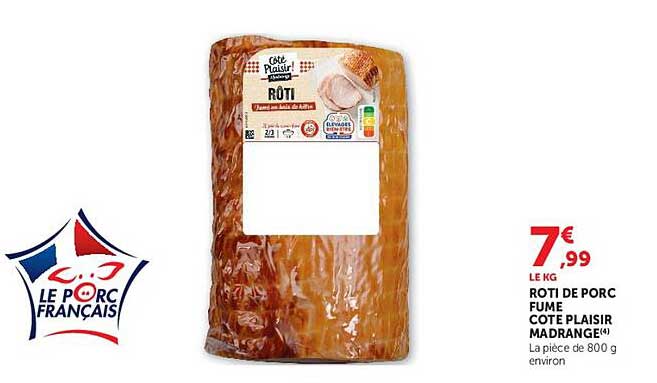RÔTI DE PORC FUMÉ CÔTE PLAISIR