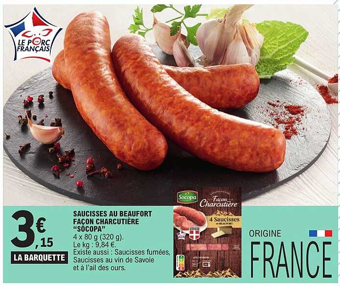 SAUCISSES AU BEAUFORT FAÇON CHARCUTIÈRE "SOCOPA"