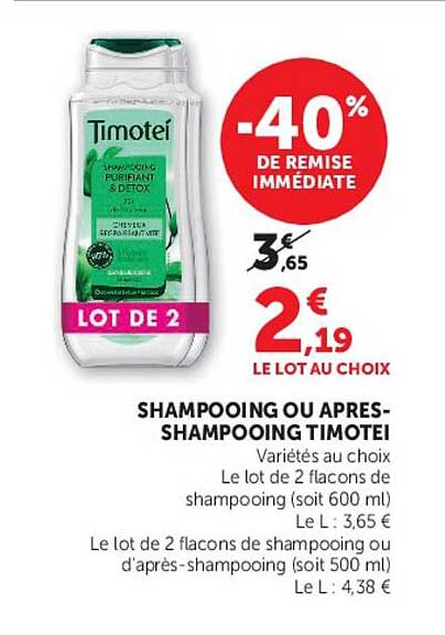 SHAMPOOING OU APRES-SHAMPOOING TIMOTEI