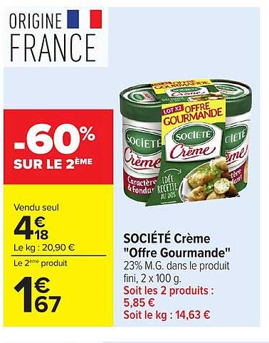 SOCIÉTÉ Crème "Offre Gourmande"