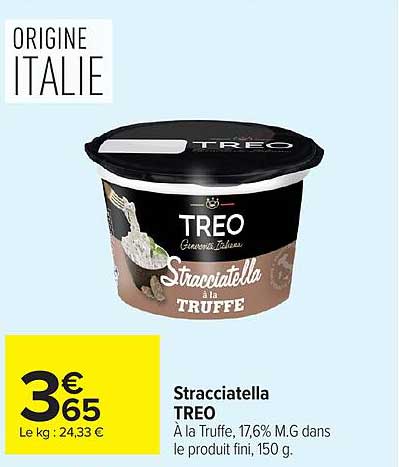 Stracciatella TREO À la Truffe, 17,6% M.G dans le produit fini, 150 g.