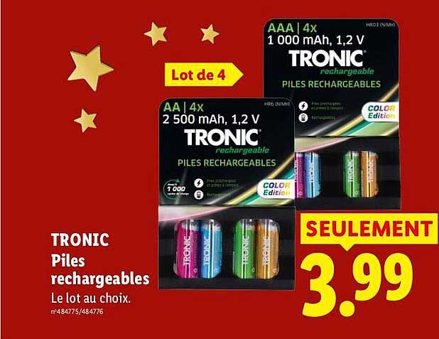 TRONIC Piles rechargeables Le lot au choix.