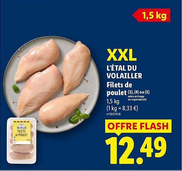 XXL L'ÉTAL DU VOLAILLER Filets de poulet (3), (4) ou (5)