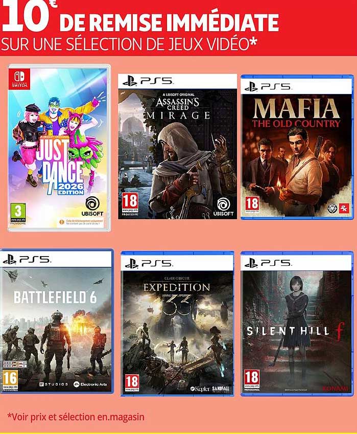 10€ DE REMISE IMMÉDIATE SUR UNE SÉLECTION DE JEUX VIDÉO*
