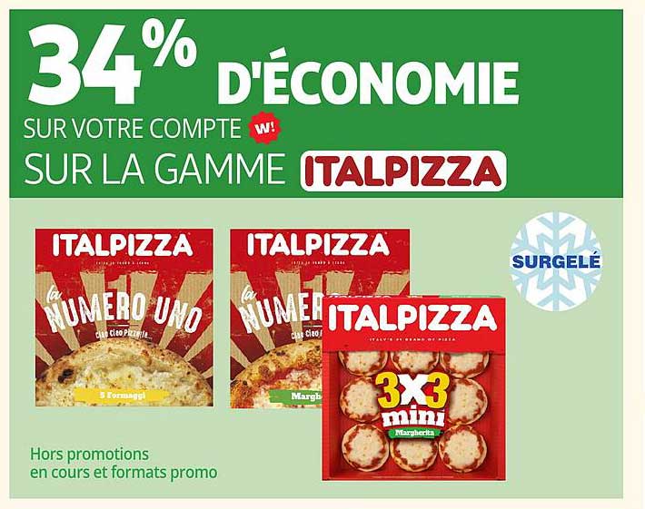 34% d'économie sur votre compte w! sur la gamme Italpizza