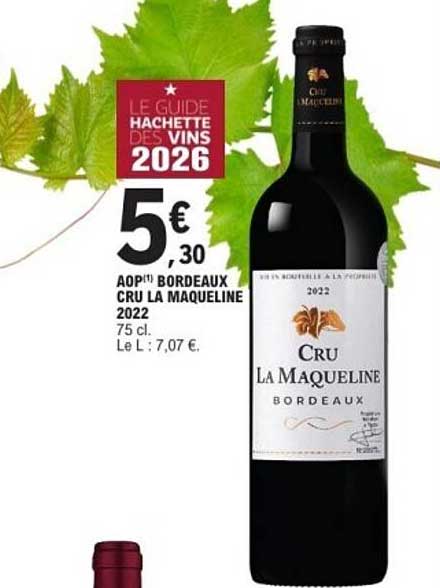 AOP Bordeaux Cru La Maqueline 2022