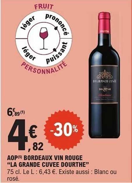 AOP(5) BORDEAUX VIN ROUGE "LA GRANDE CUVEE DOURTHE"