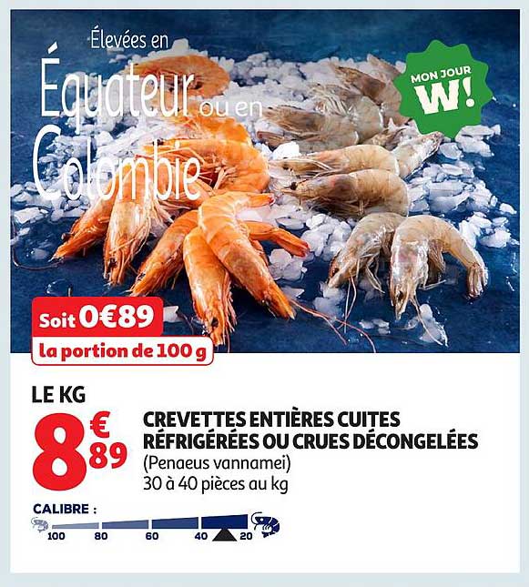 CREVETTES ENTIERES CUITES RÉFRIGÉRÉES OU CRUES DÉCONGELÉES