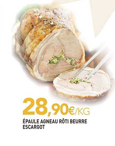 ÉPAULE AGNEAU RÔTI BEURRE ESCARGOT