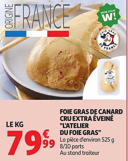 FOIE GRAS DE CANARD CRU EXTRA ÉVEINÉ "LATELIER DU FOIE GRAS"