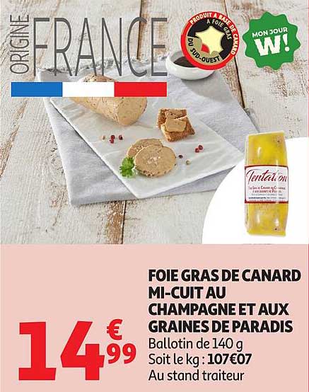 Foie gras de canard mi-cuit au champagne et aux graines de paradis
