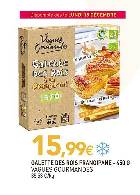 GALETTE DES ROIS FRANGIPANE - 450 G VAGUES GOURMANDES