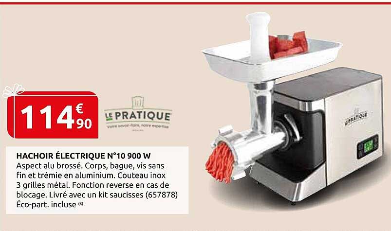 HACHOIR ÉLECTRIQUE N°10 900 W