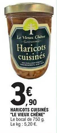 HARICOTS CUISINÉS "LE VIEUX CHÊNE"