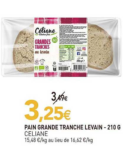 PAIN GRANDE TRANCHE LEVAIN - 210 G CELIANE
