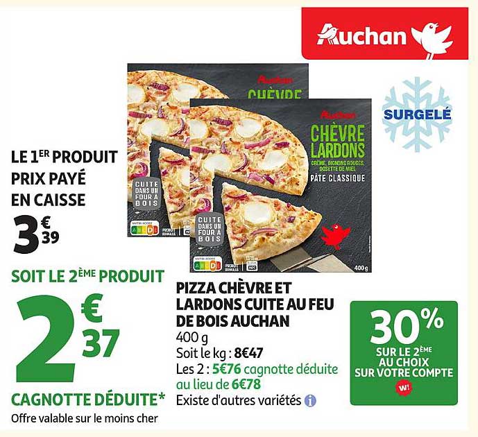 Pizza Chèvre et Lardons Cuite au Feu de Bois Auchan