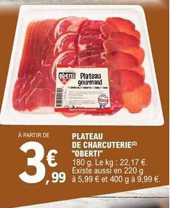 PLATEAU DE CHARCUTERIE "OBERTI"