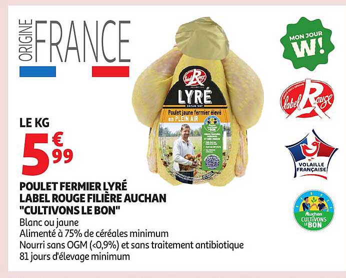 POULET FERMIER LYRÉ LABEL ROUGE FILIÈRE AUCHAN "CULTIVONS LE BON"