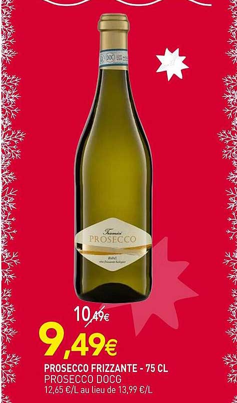 PROSECCO FRIZZANTE - 75 CL PROSECCO DOCG