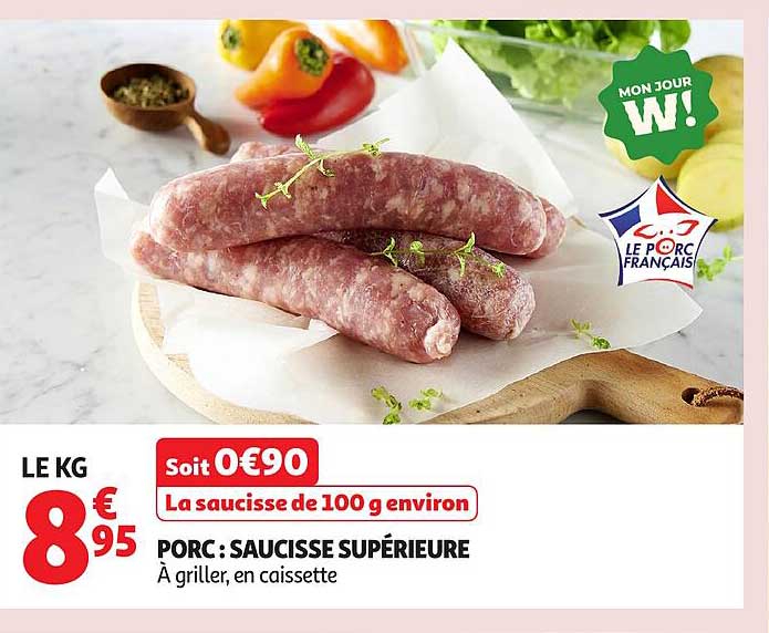 Soit 0,90€ La saucisse de 100 g environ
