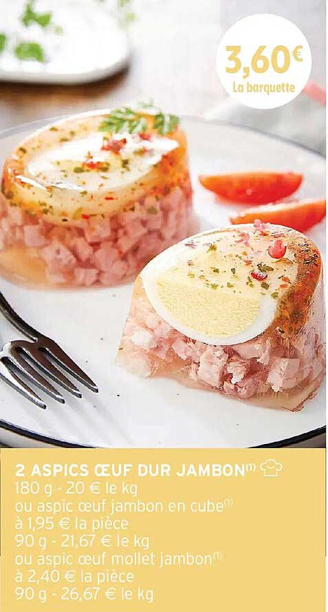 2 ASPICS ŒUF DUR JAMBON