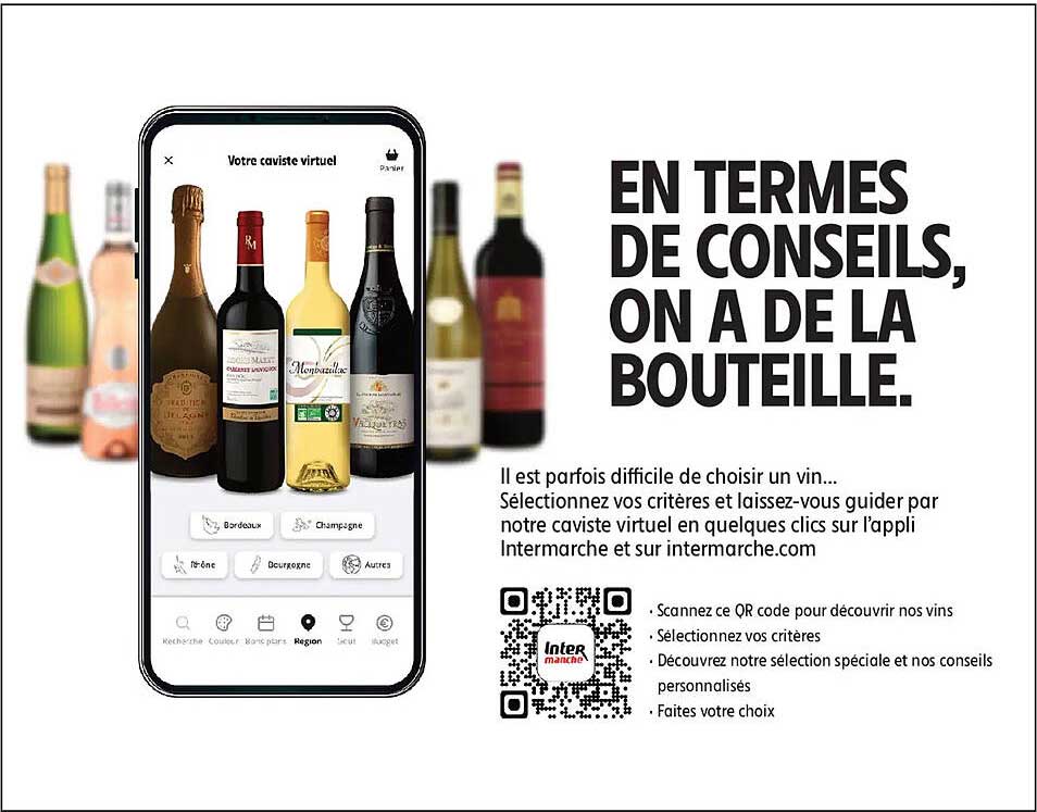 EN TERMES DE CONSEILS, ON A DE LA BOUTEILLE.