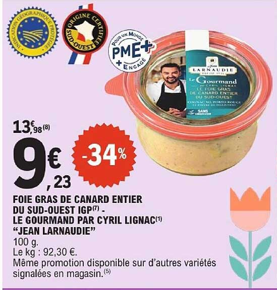FOIE GRAS DE CANARD ENTIER DU SUD-OUEST IGP(7) - LE GOURMAND PAR CYRIL LIGNAC(1) "JEAN LARNAUDIE"