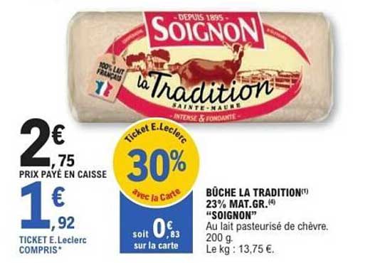 BUCHE LA TRADITION 23% MAT.G.R. "SOIGNON"