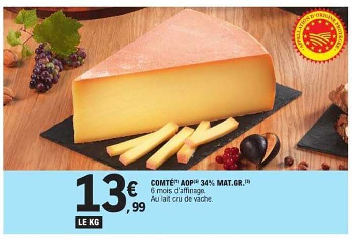 COMTÉ AOP 34% MAT.GR. 6 mois d'affinage. Au lait cru de vache.