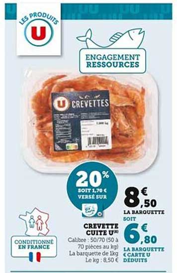 CREVETTE CUITE U®