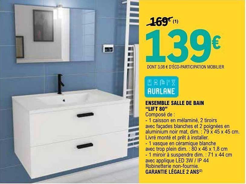 ENSEMBLE SALLE DE BAIN “LIFT 80”