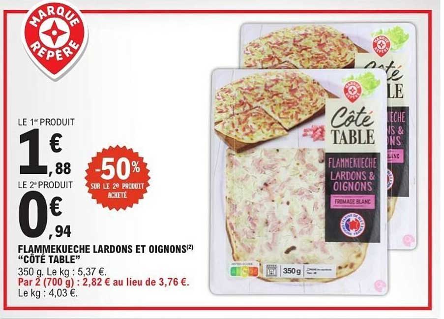 FLAMMEKUECHE LARDONS ET OIGNONS "CÔTÉ TABLE"