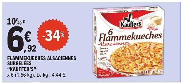 FLAMMEKUECHES ALSACIENNES SURGELEES "KAUFFER'S"