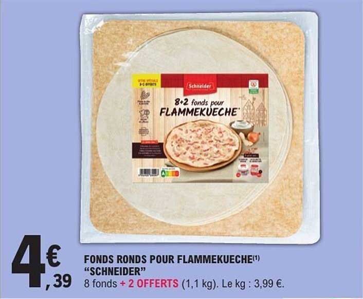 FONDS RONDS POUR FLAMMEKUECHE "SCHNEIDER"