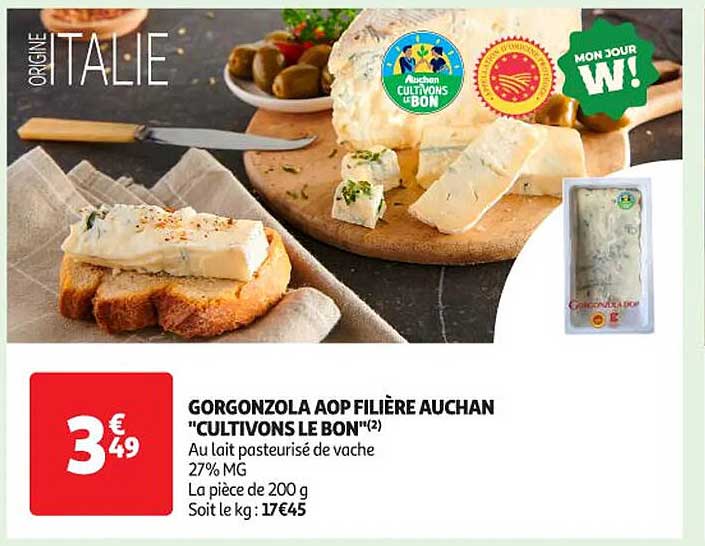 GORGONZOLA AOP FILIÈRE AUCHAN "CULTIVONS LE BON"