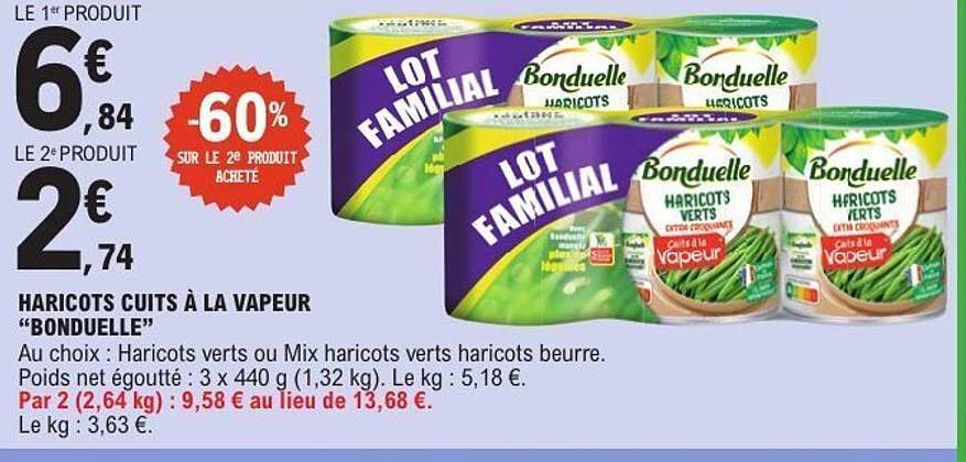 HARICOTS CUITS À LA VAPEUR “BONDUELLE”