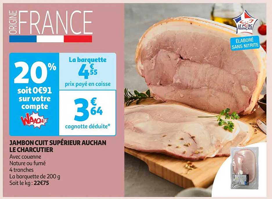 JAMBON CUIT SUPÉRIEUR AUCHAN LE CHARCUTIER